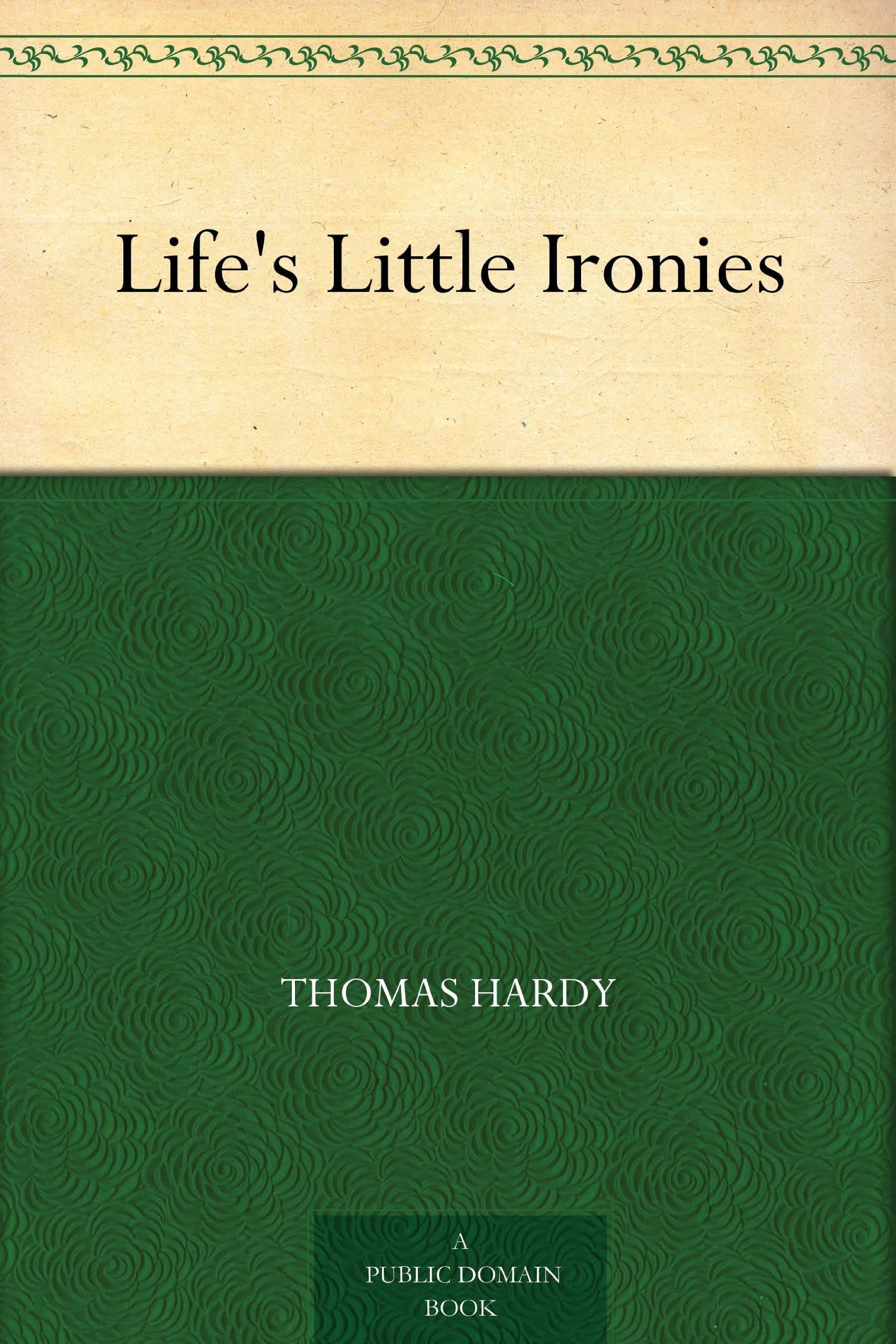 Life's Little Ironies
