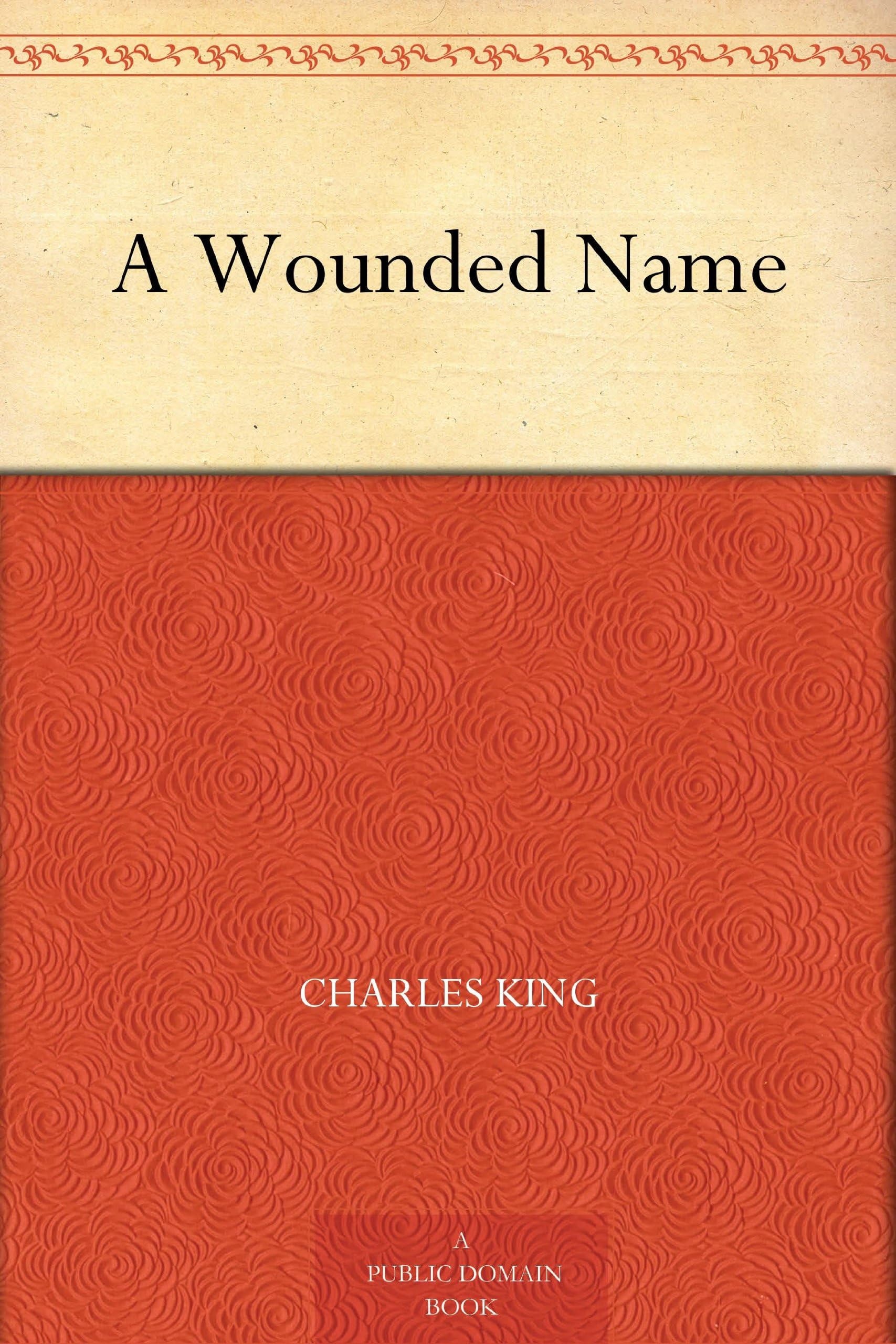 A Wounded Name