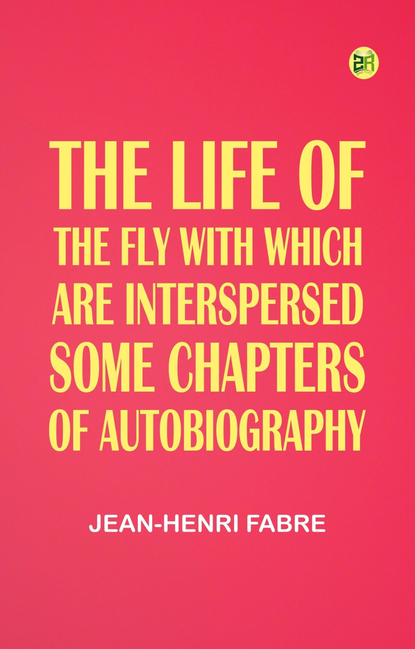 The Life of the Fly