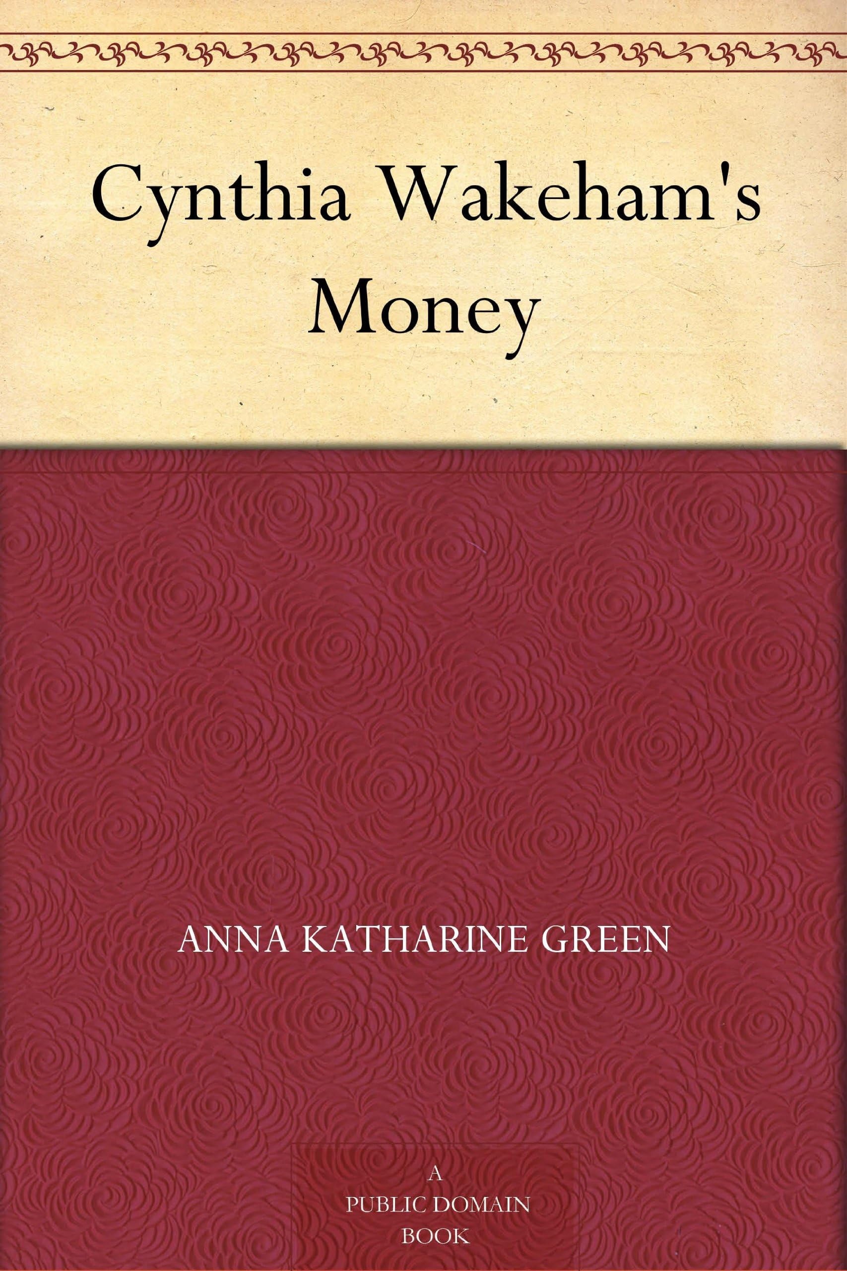 Cynthia Wakeham's Money