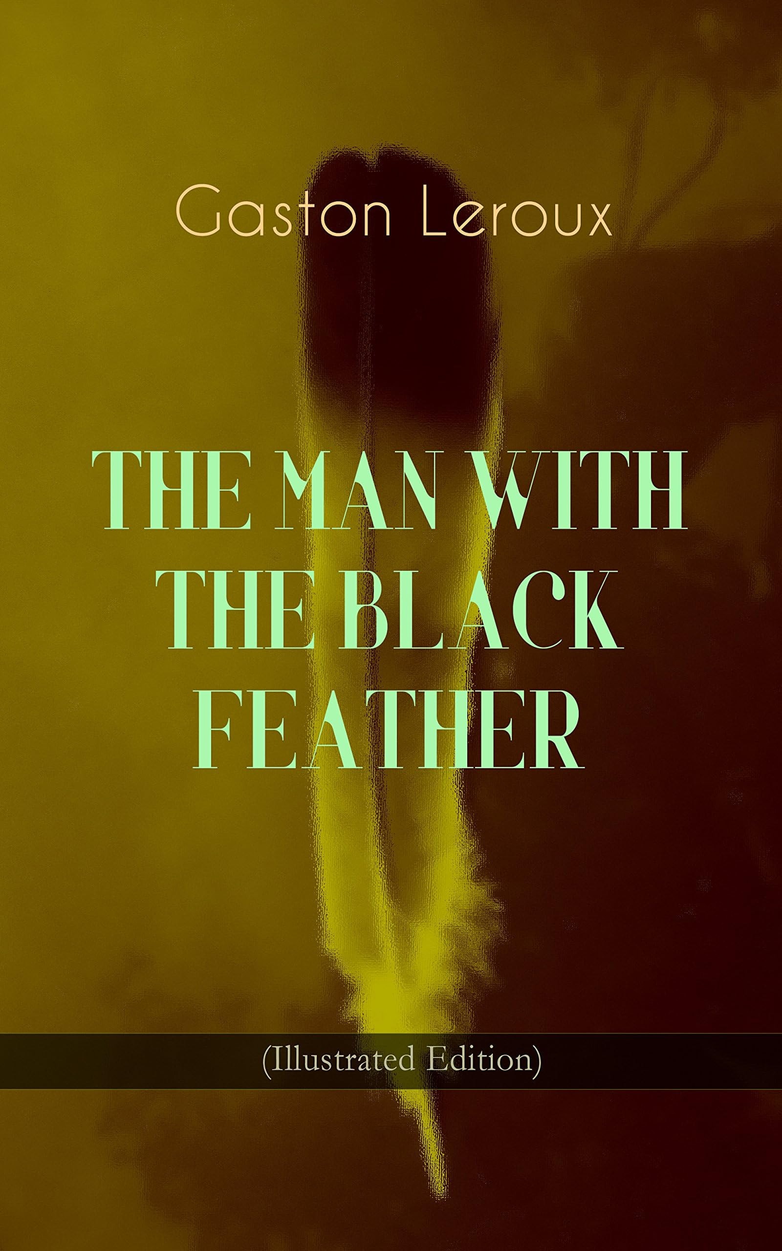 The Man with the Black Feather