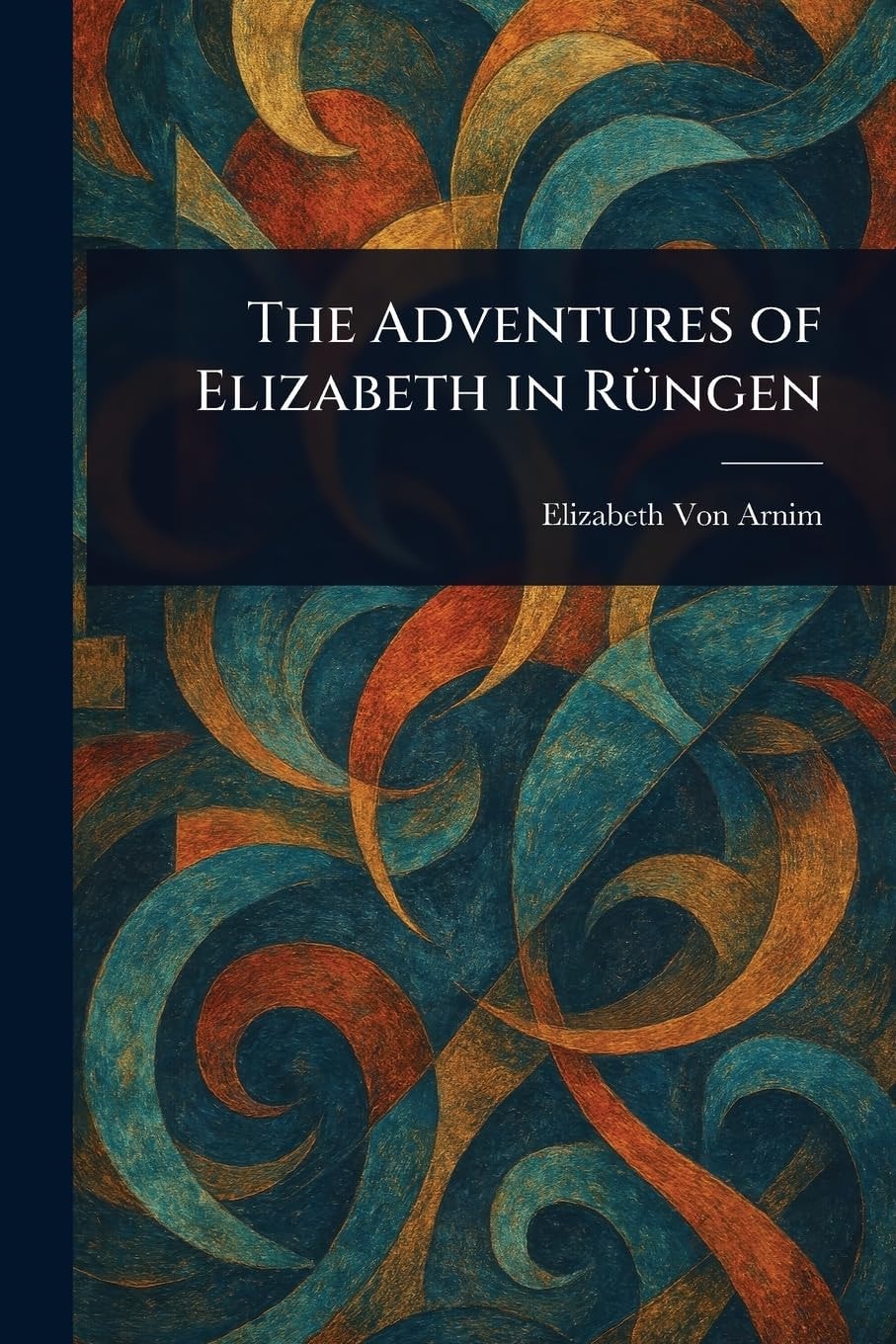 The Adventures of Elizabeth in Rüngen