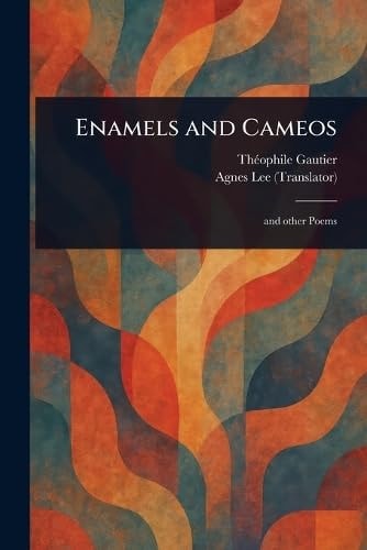 Enamels and Cameos