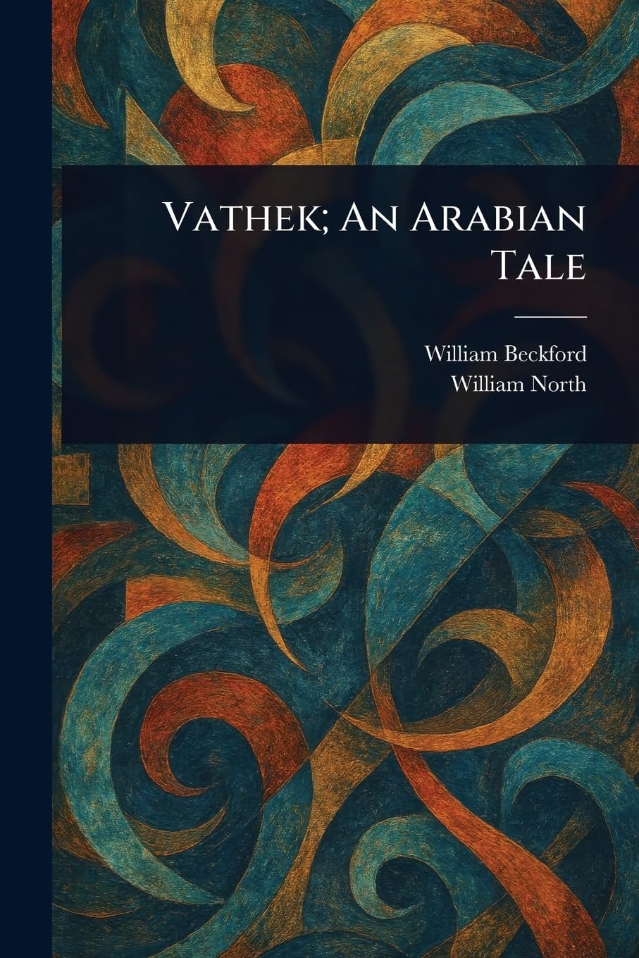 Vathek An Arabian Tale