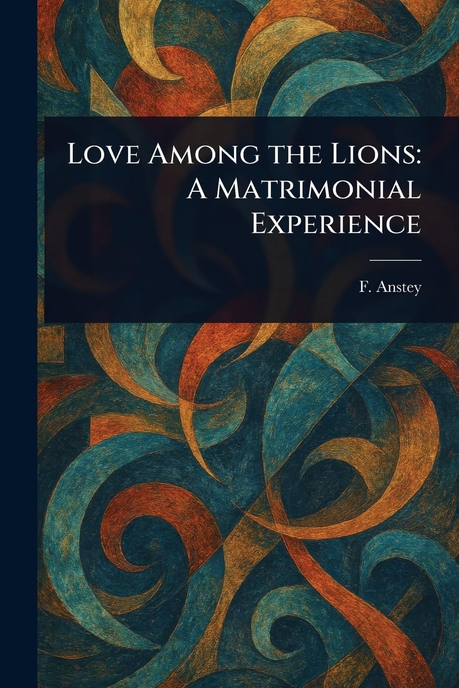 Love Among the Lions A Matrimonial Experience