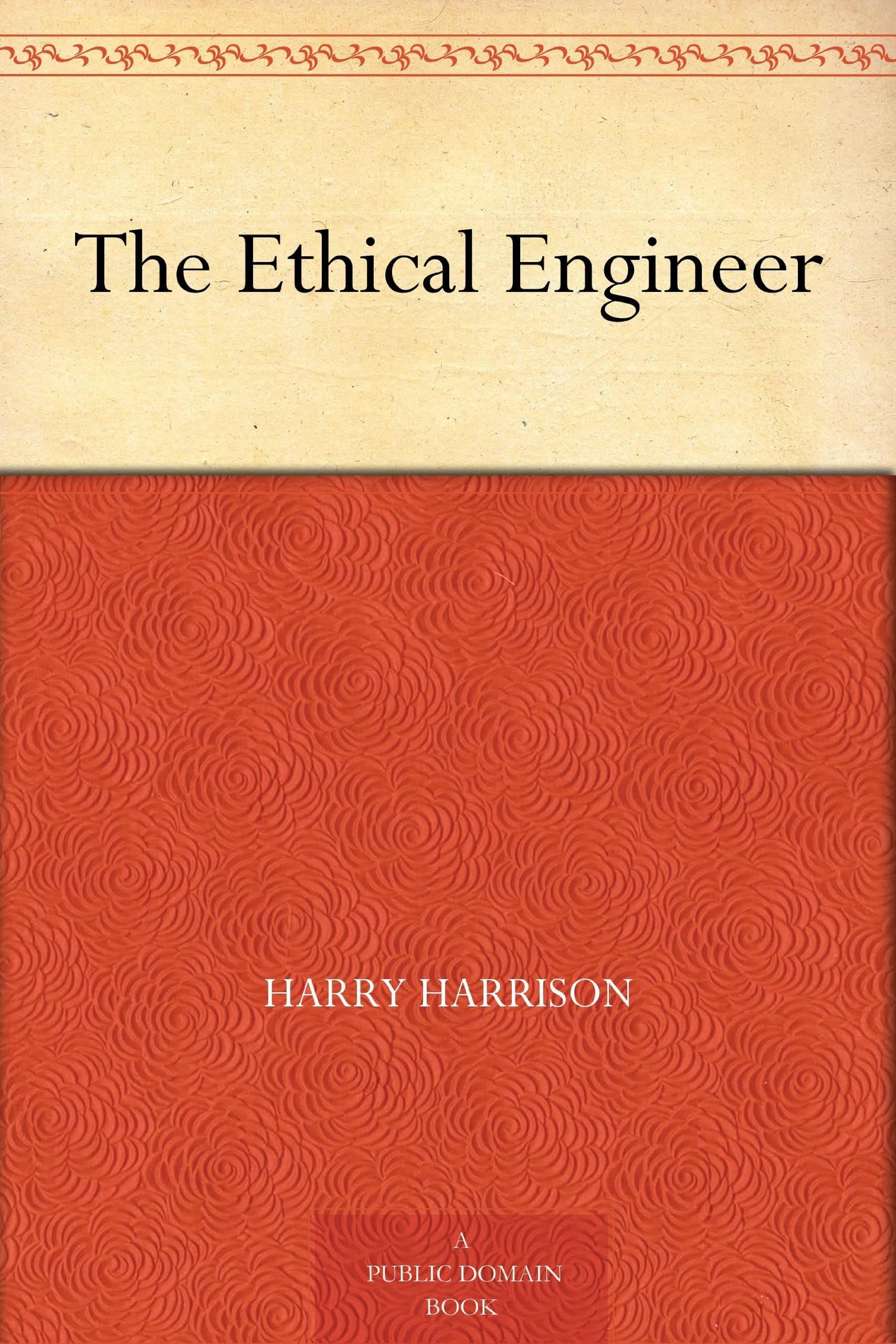 The Ethical Engineer