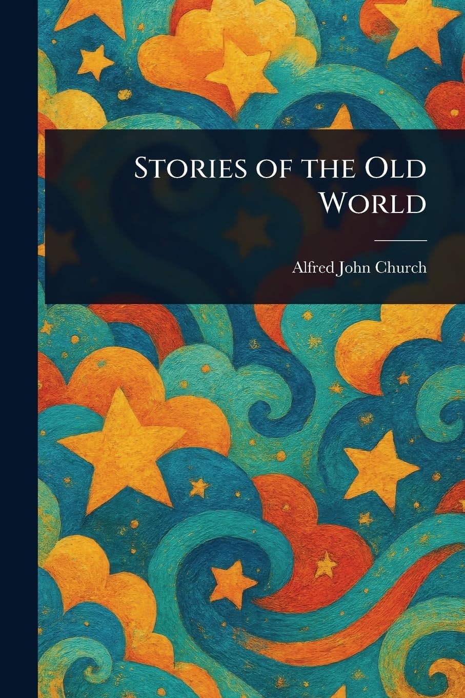 Stories of the Old World