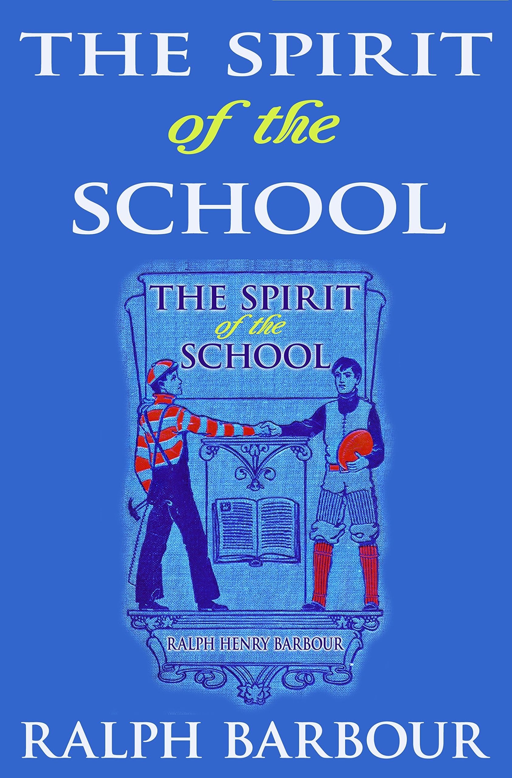 The Spirit of the School