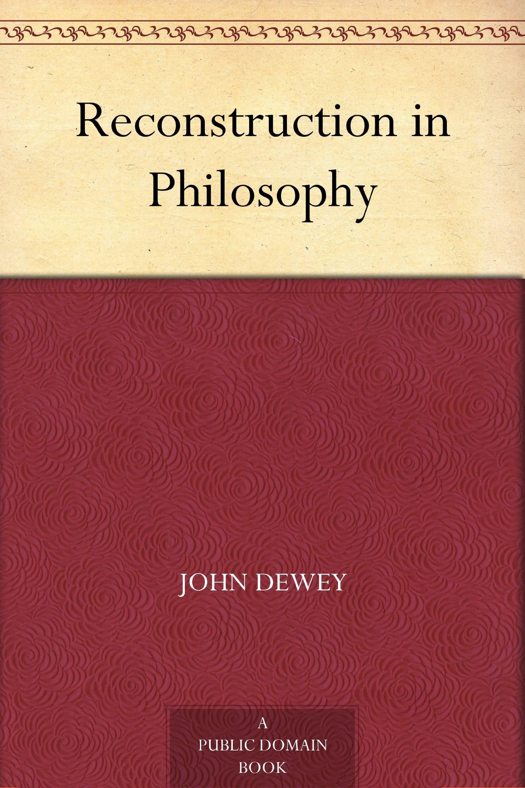 Reconstruction in Philosophy