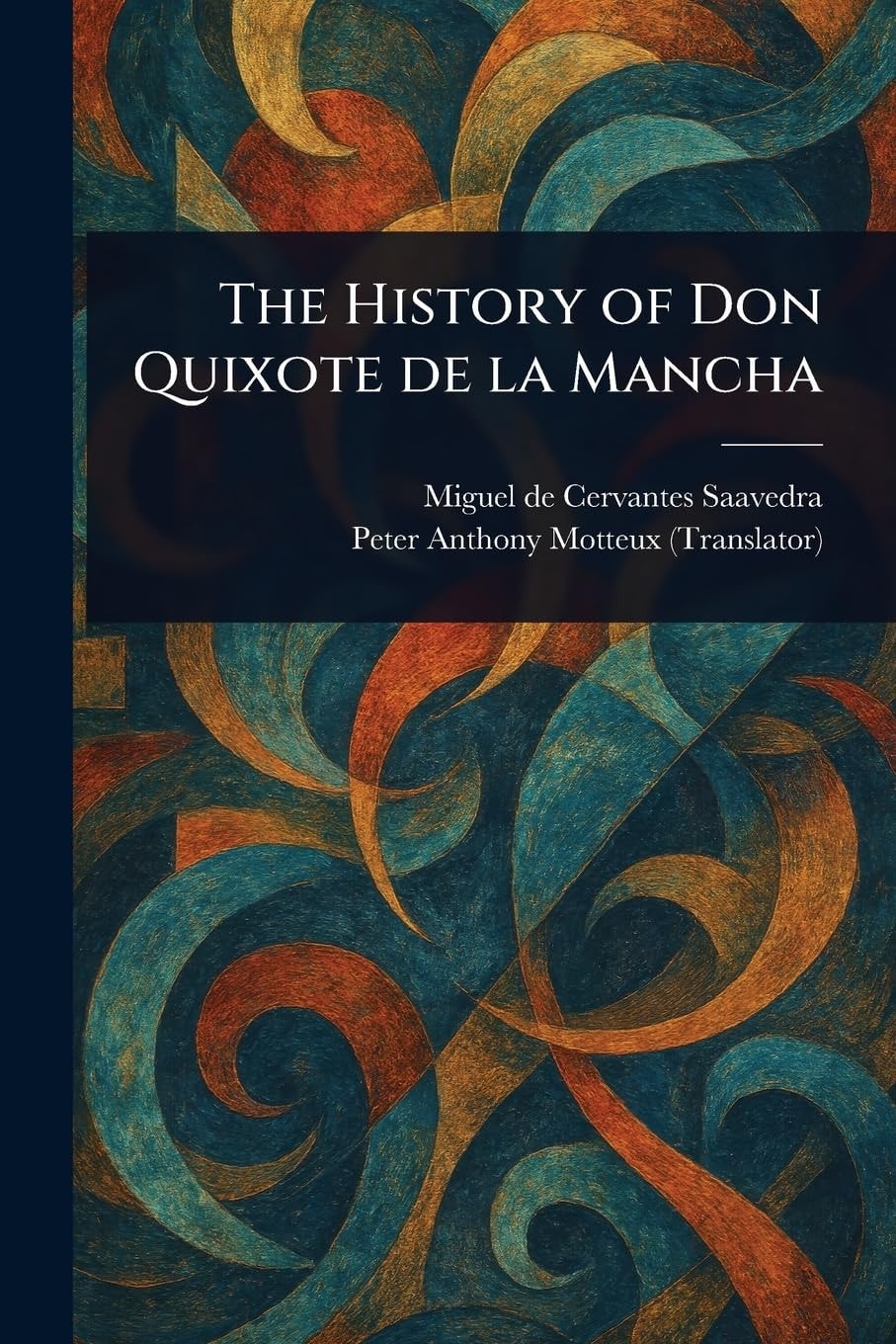 The History of Don Quixote de la Mancha