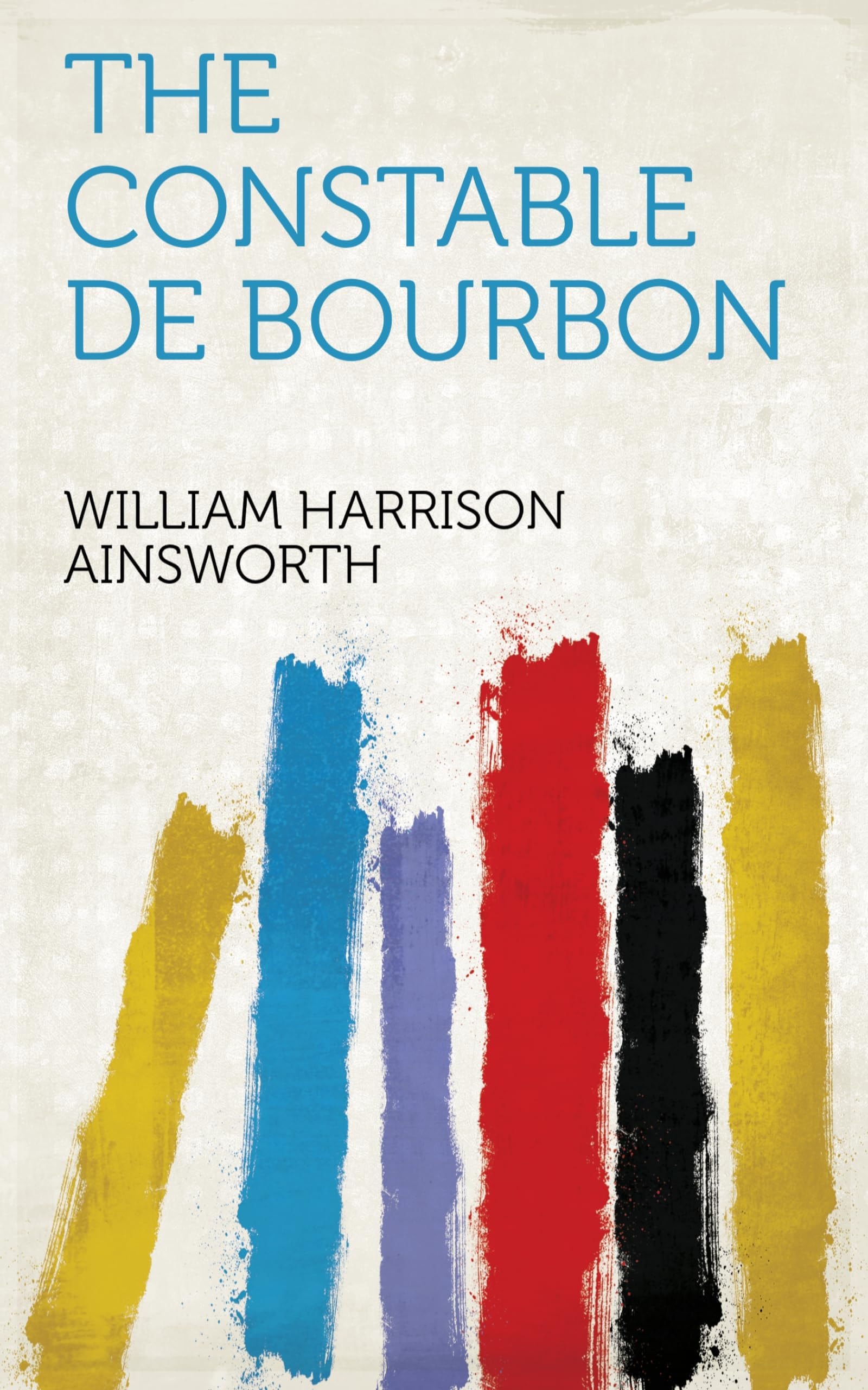 The Constable De Bourbon