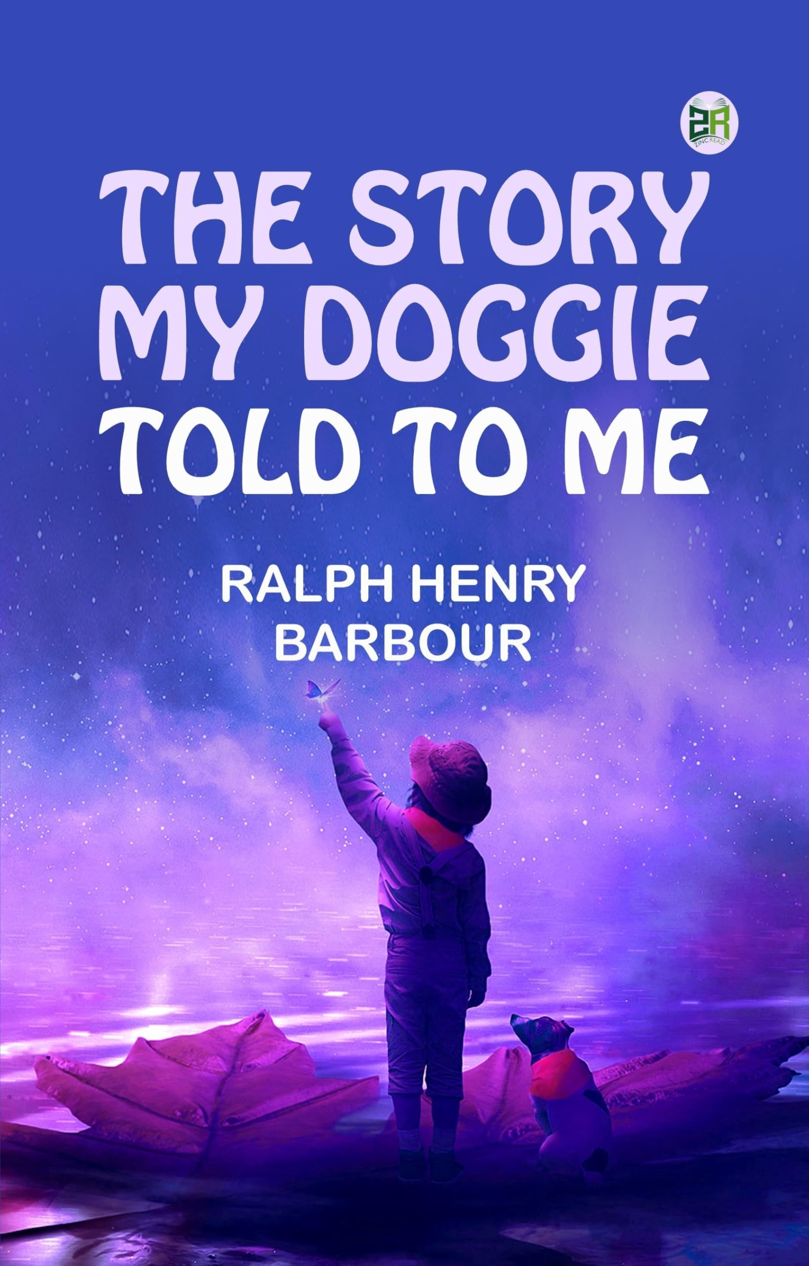 The Story My Doggie Told to Me