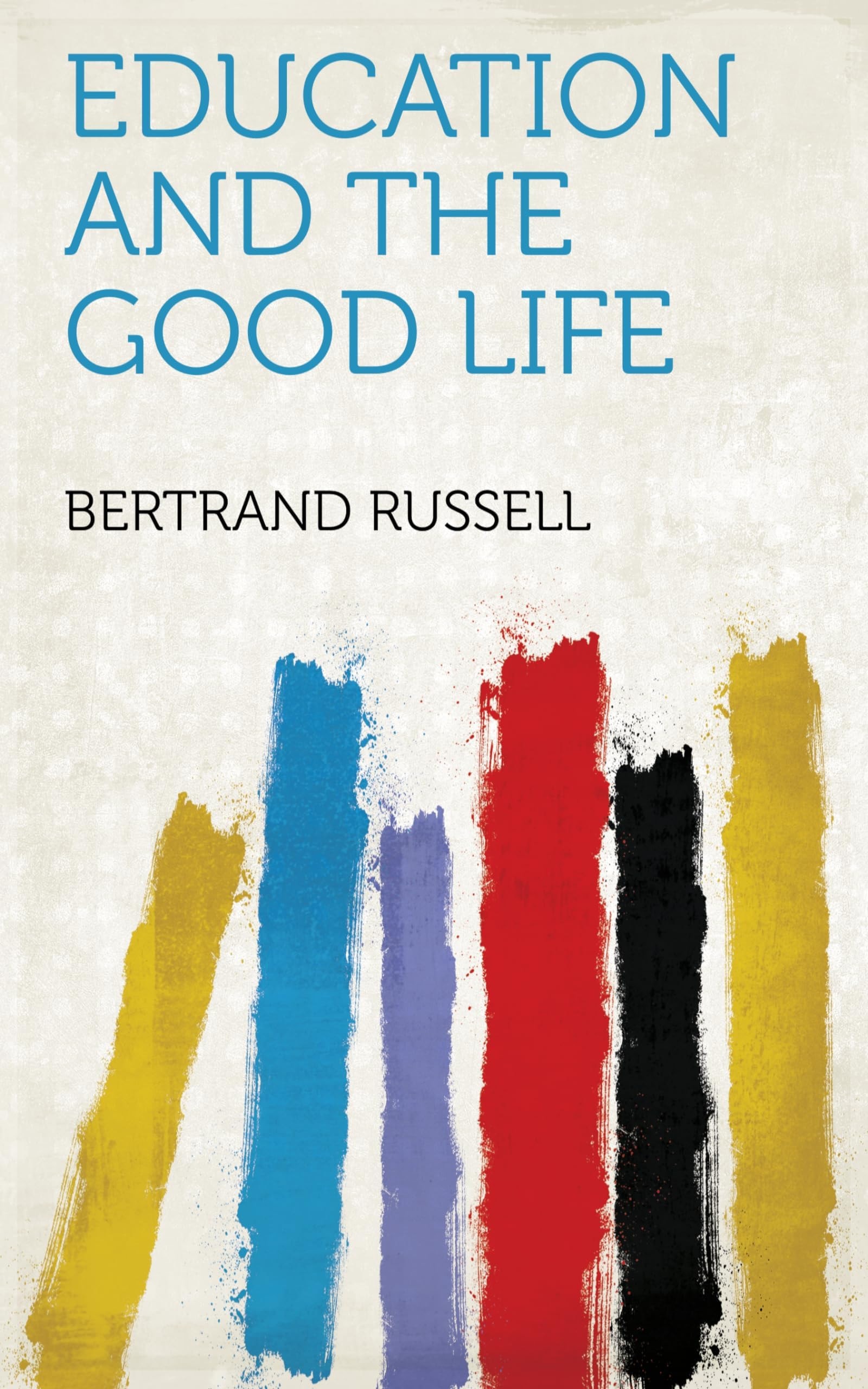 Education and the Good Life