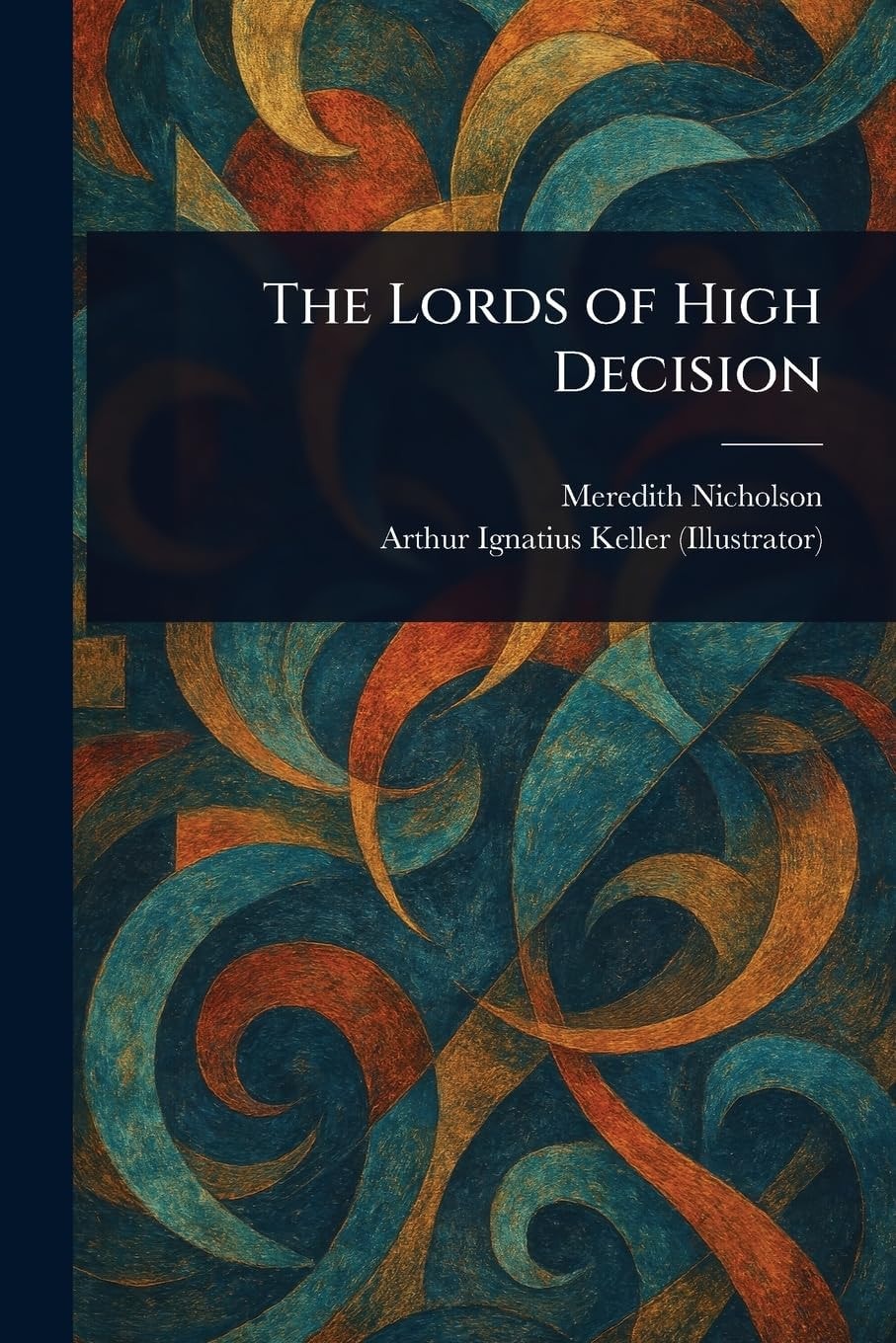 The Lords of High Decision