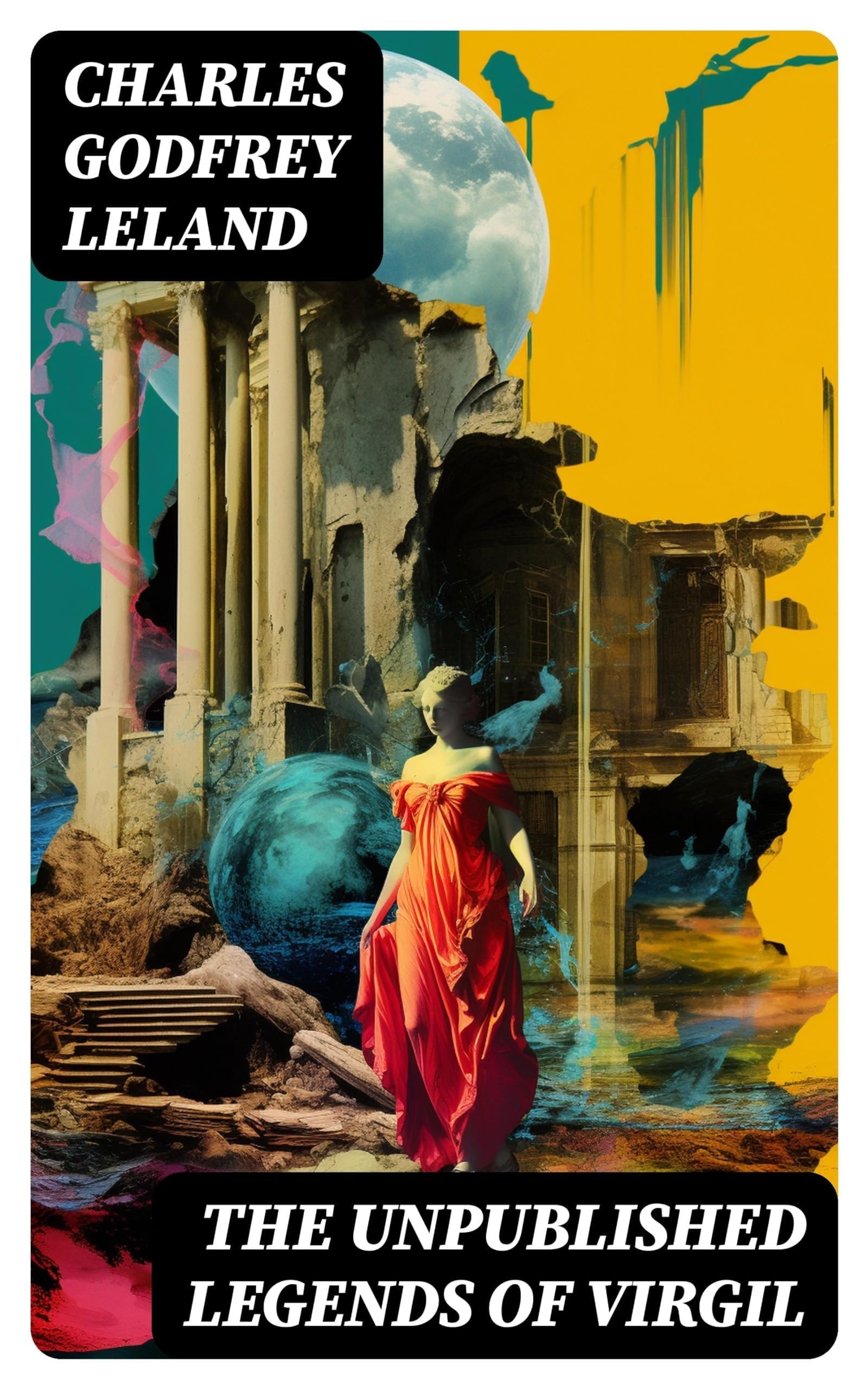 The Unpublished Legends of Virgil