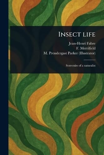 Insect Life