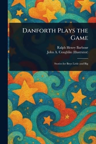 Danforth Plays the Game