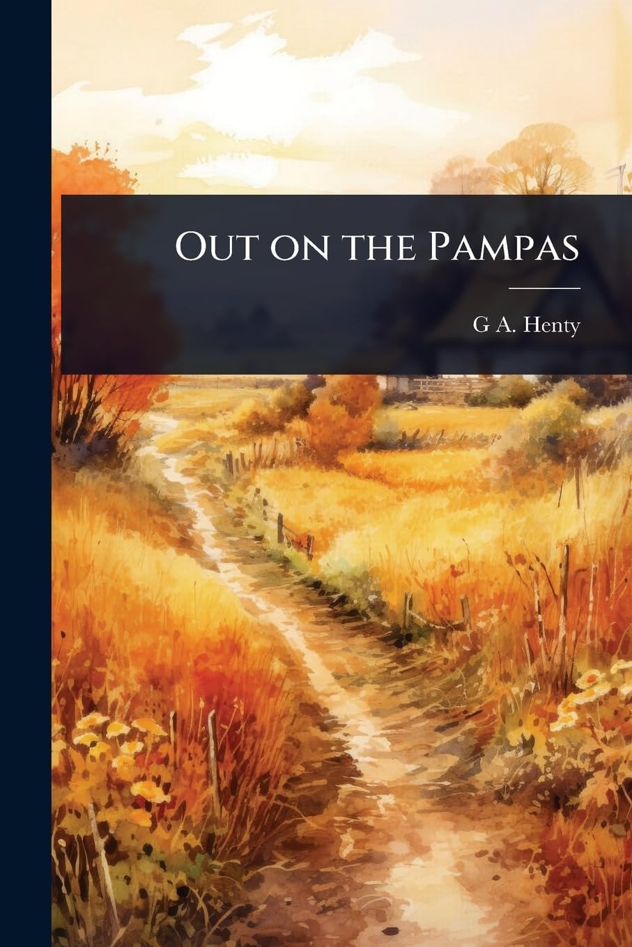 Out on the Pampas