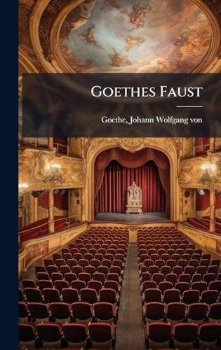 Goethes Faust