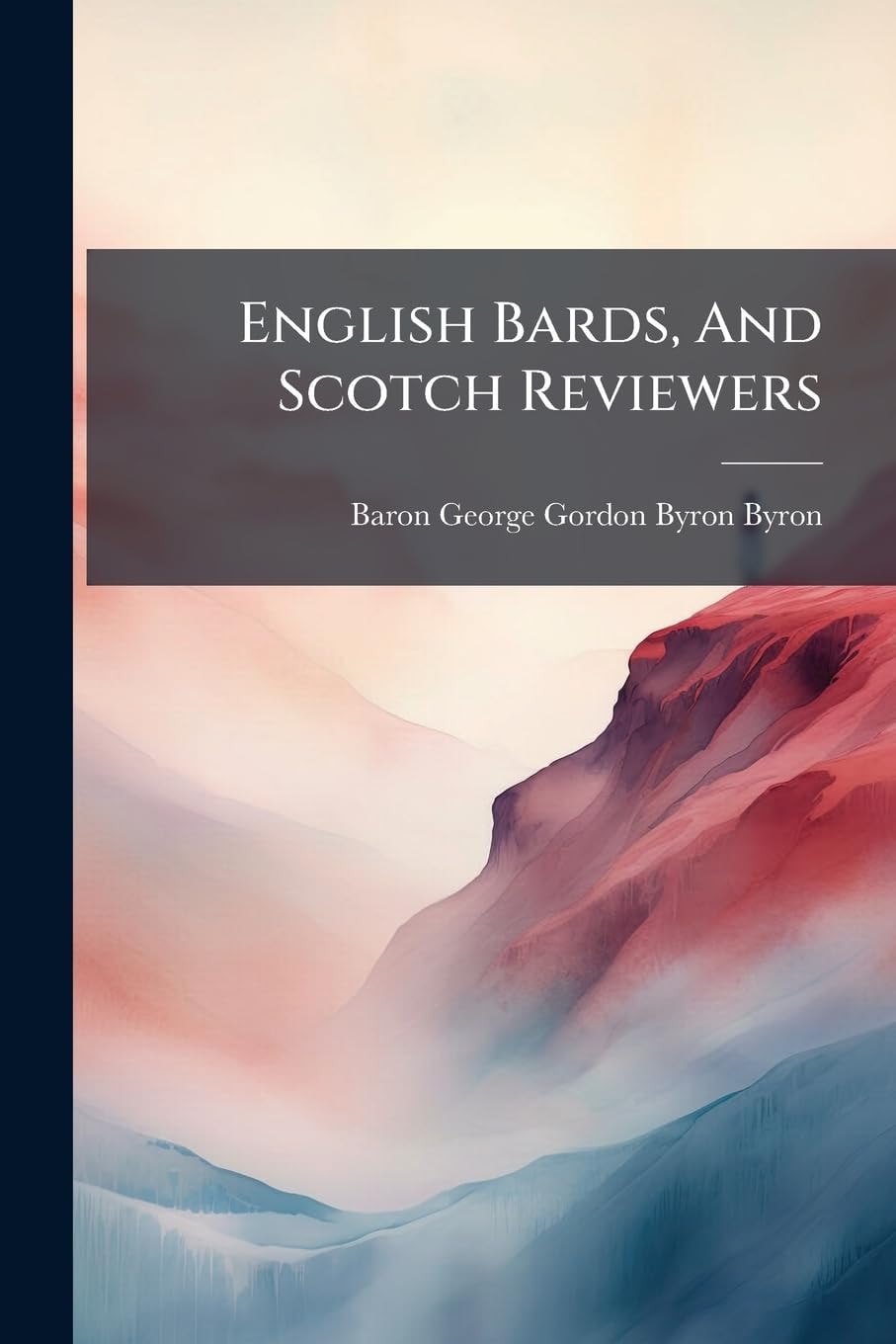 English Bards, And Scotch Reviewers