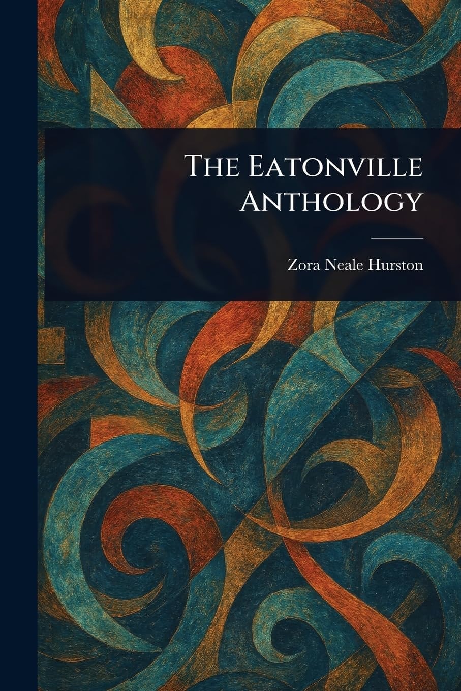 The Eatonville Anthology