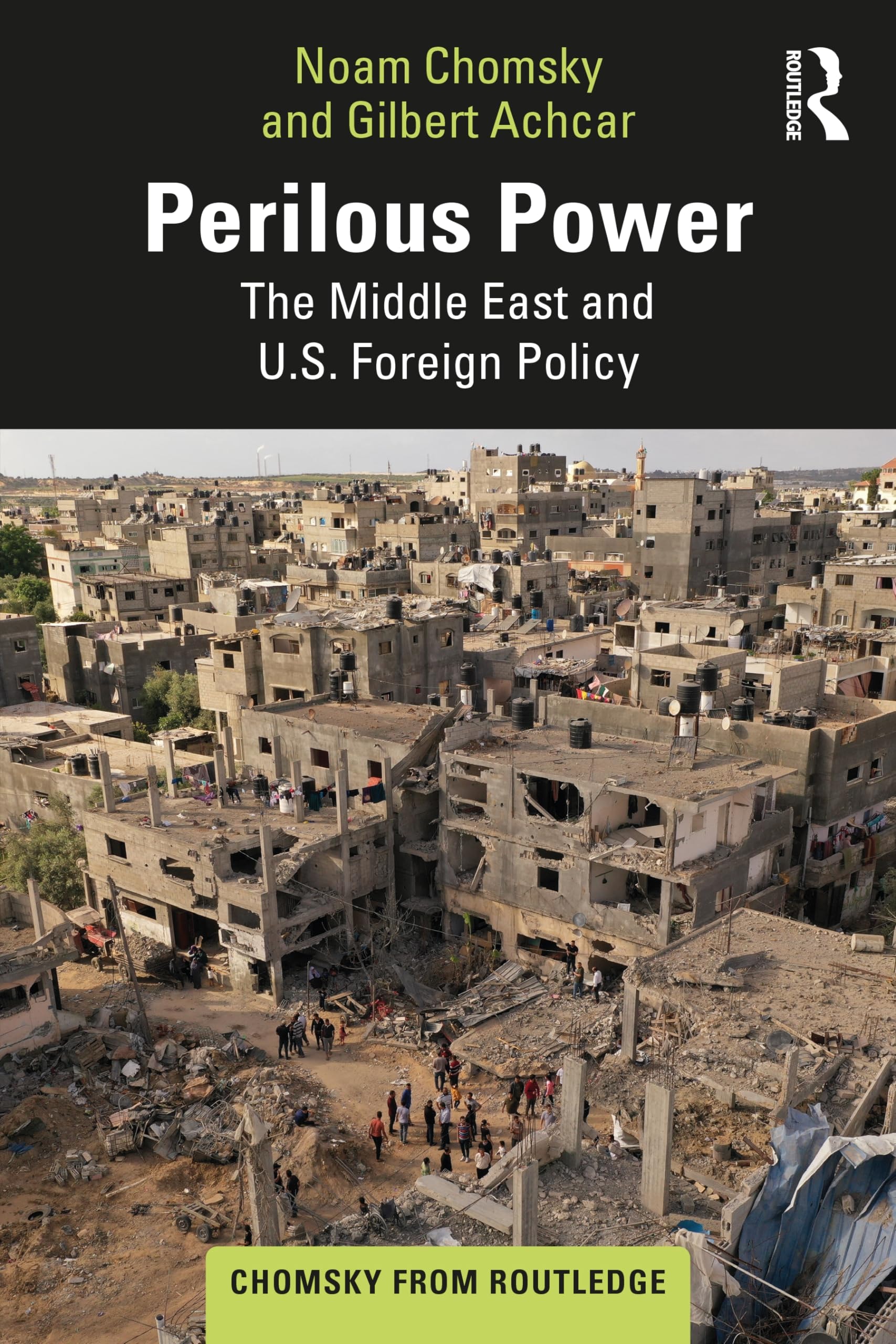 Perilous Power The Middle East and U.S. Foreign Policy