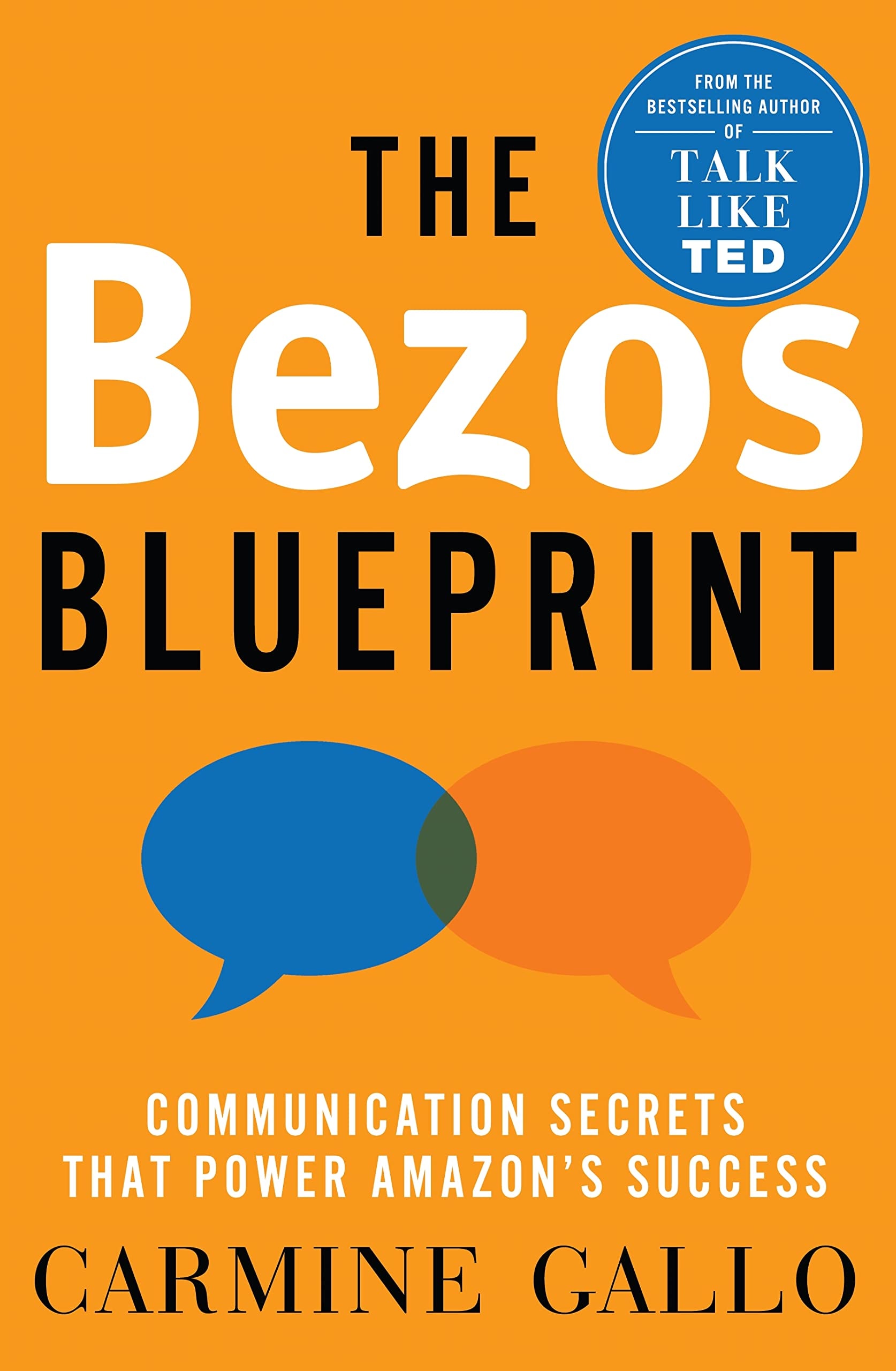 The Bezos Blueprint Communication Secrets of the World's Greatest Salesman