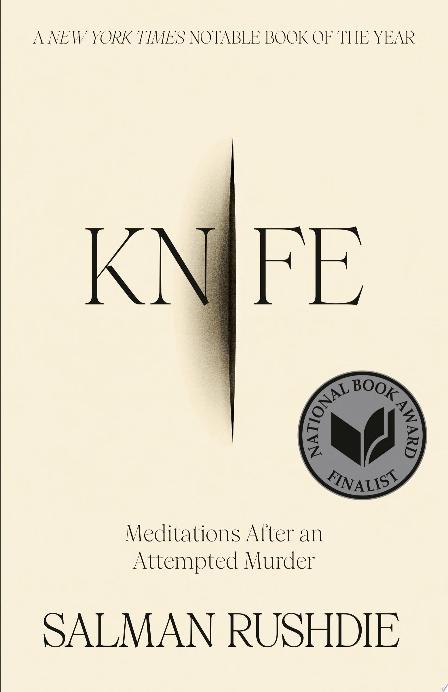 Knife Meditations After an Attempted Murder
