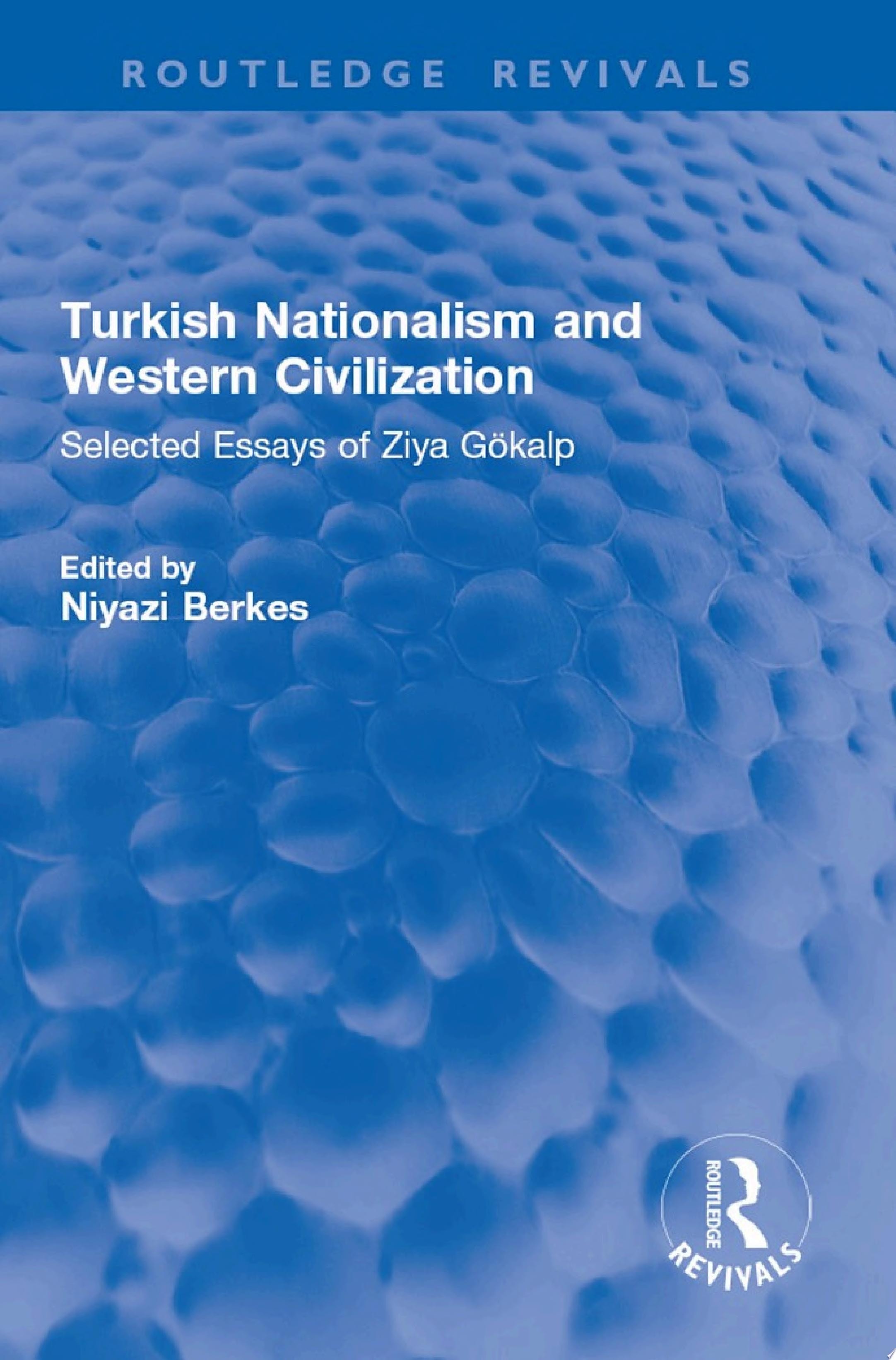 Turkish Nationalism and Western Civilization
