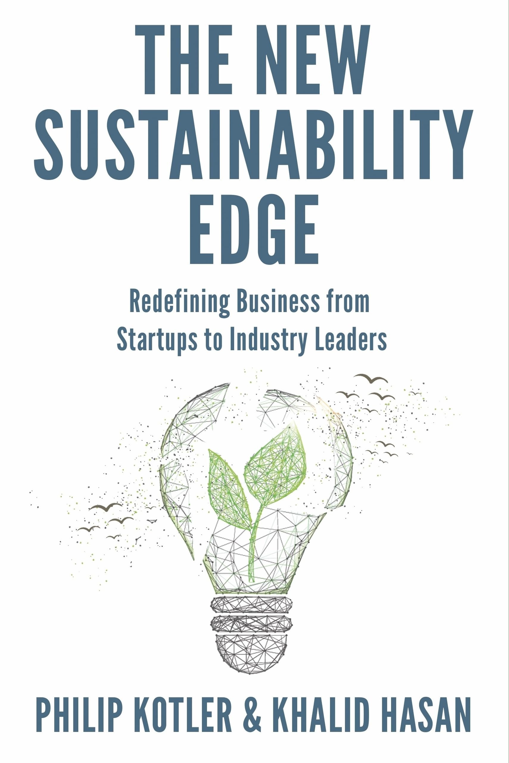 The New Sustainability Edge - Redefining Business from Startups to Industry Leaders