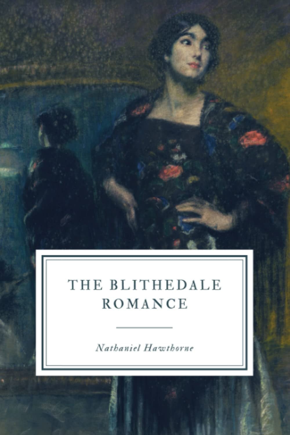The Blithedale Romance