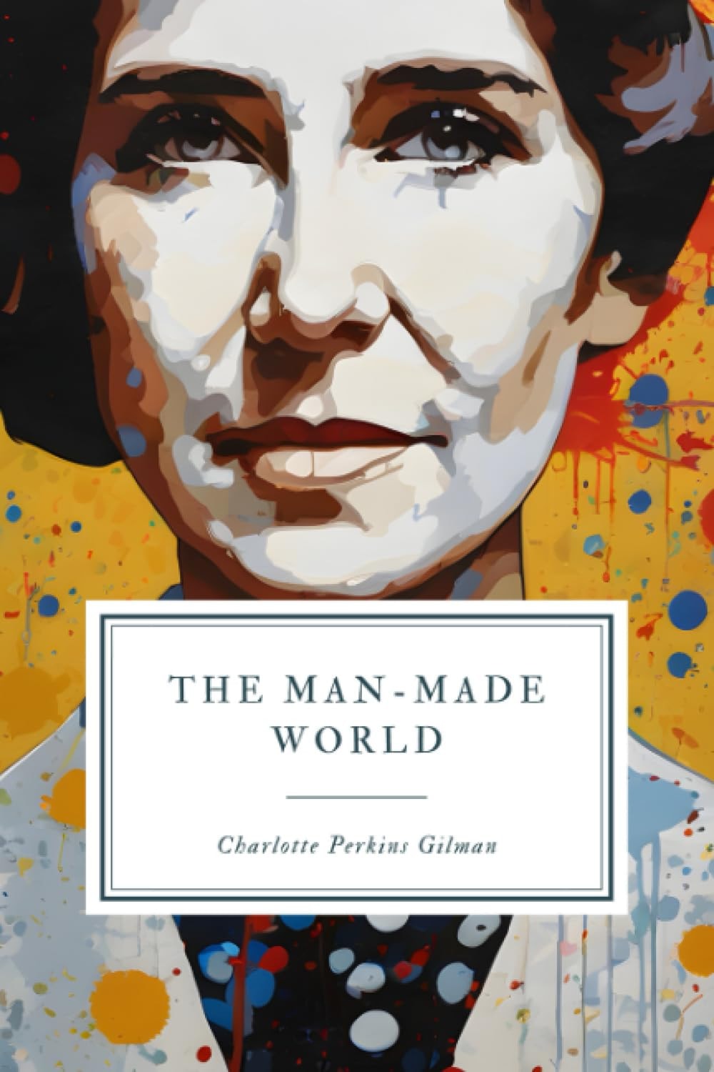 The Man-Made World