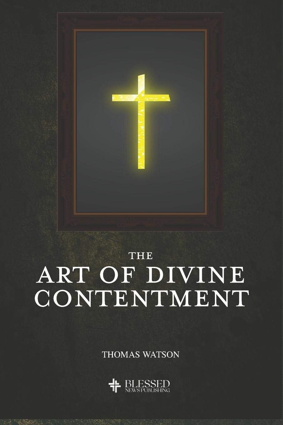 The Art of Divine Contentment