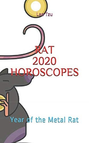 Rat 2020 Horoscopes Year of the Metal Rat