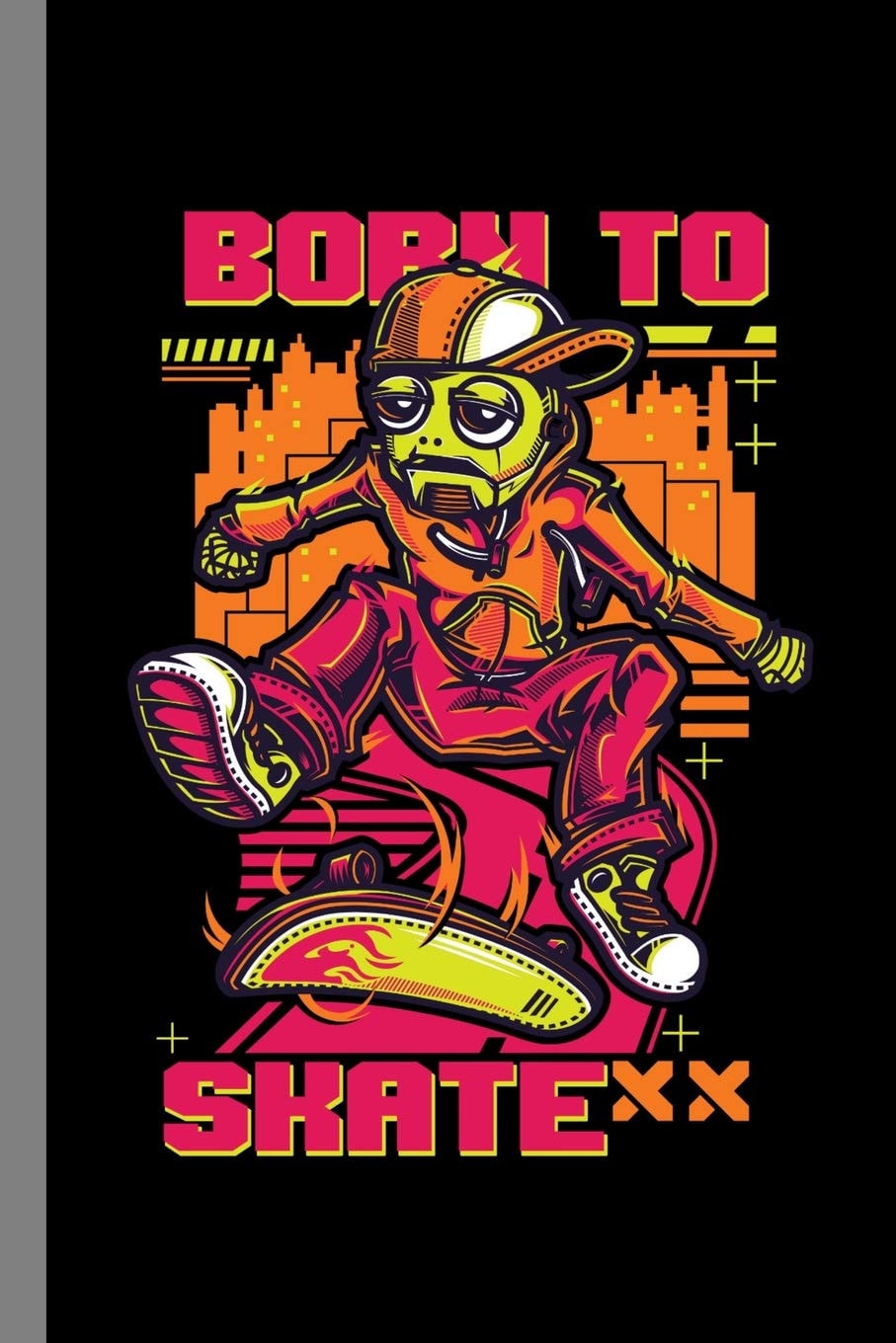 Born to Skate Skateboard Gift for Skateboarders (6x9) Lined Notebook to Write In