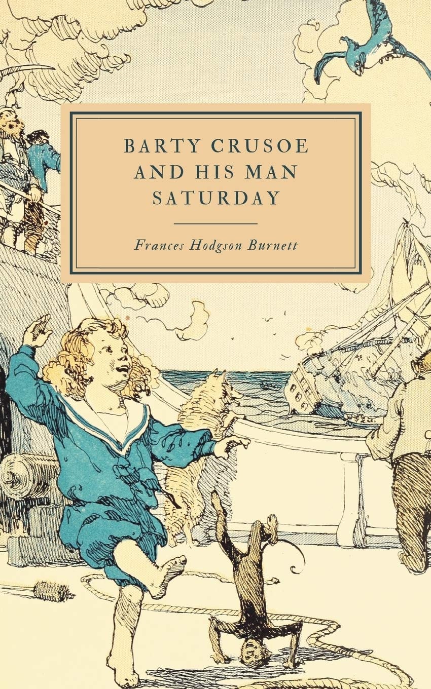 Barty Crusoe and His Man Saturday