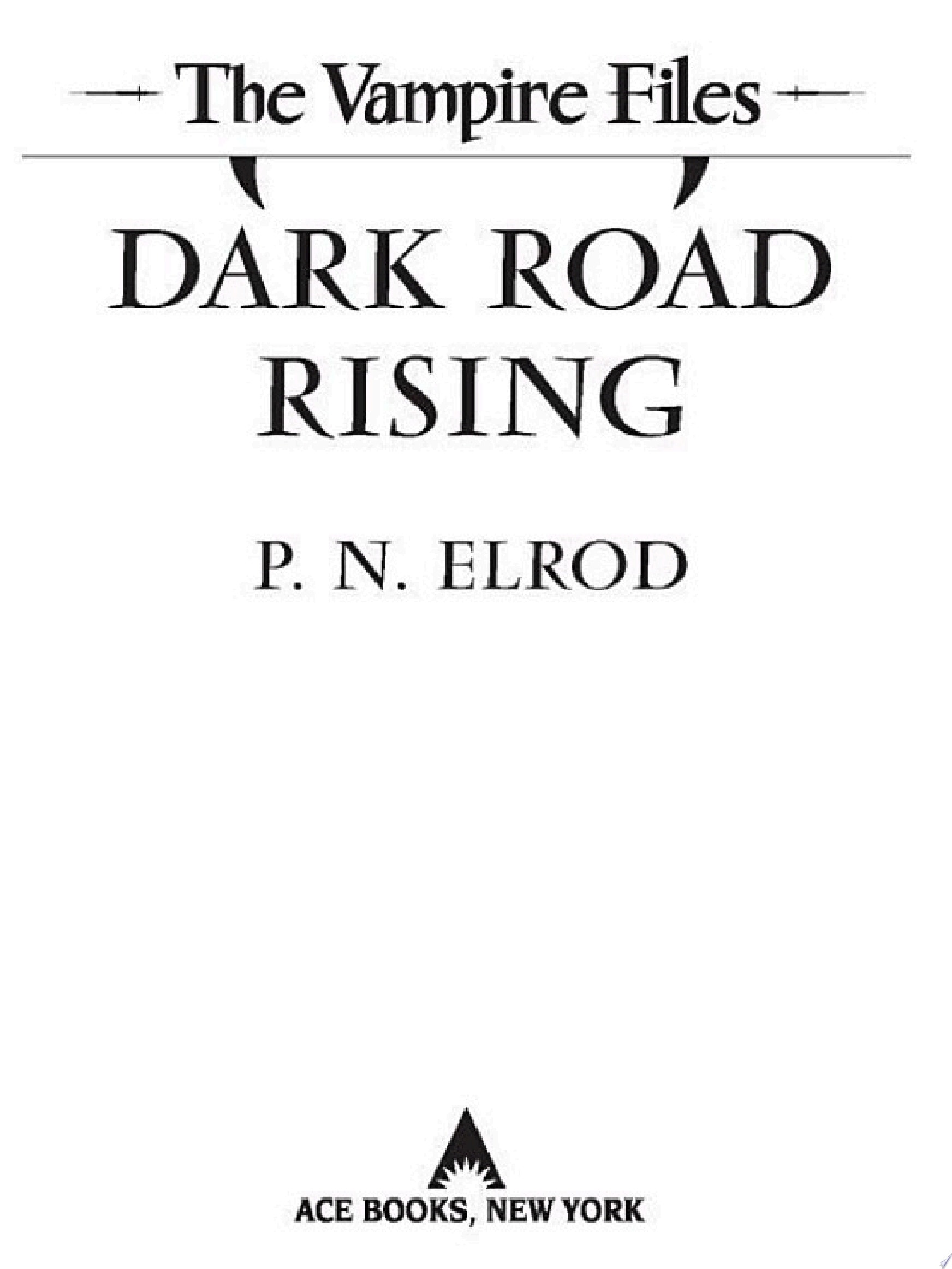 Dark Road Rising