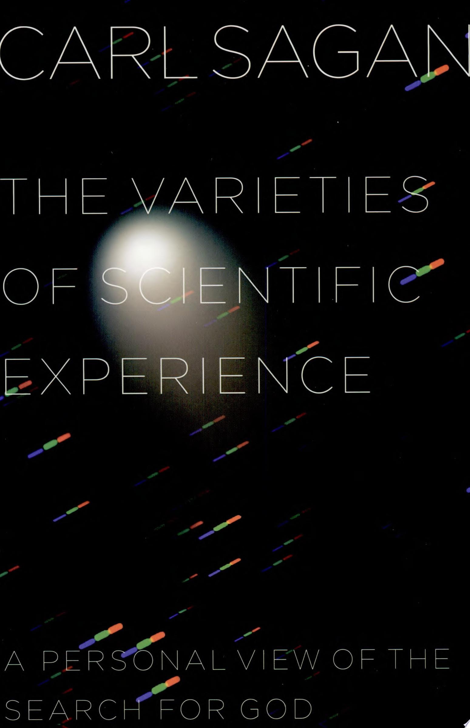 The Varieties of Scientific Experience