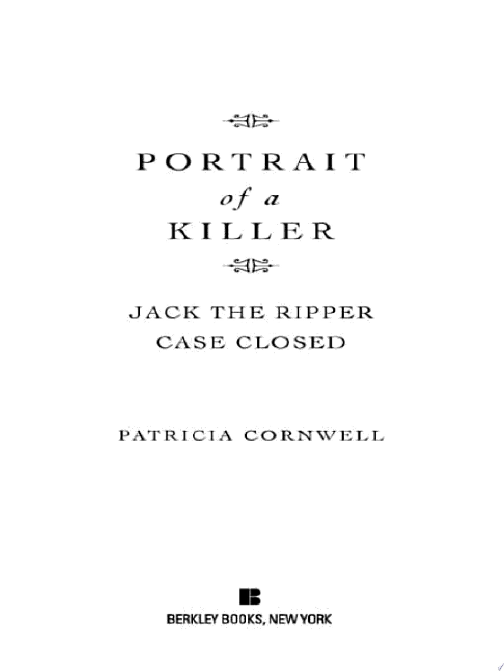 Portrait of a Killer Jack the Ripper - Case Closed