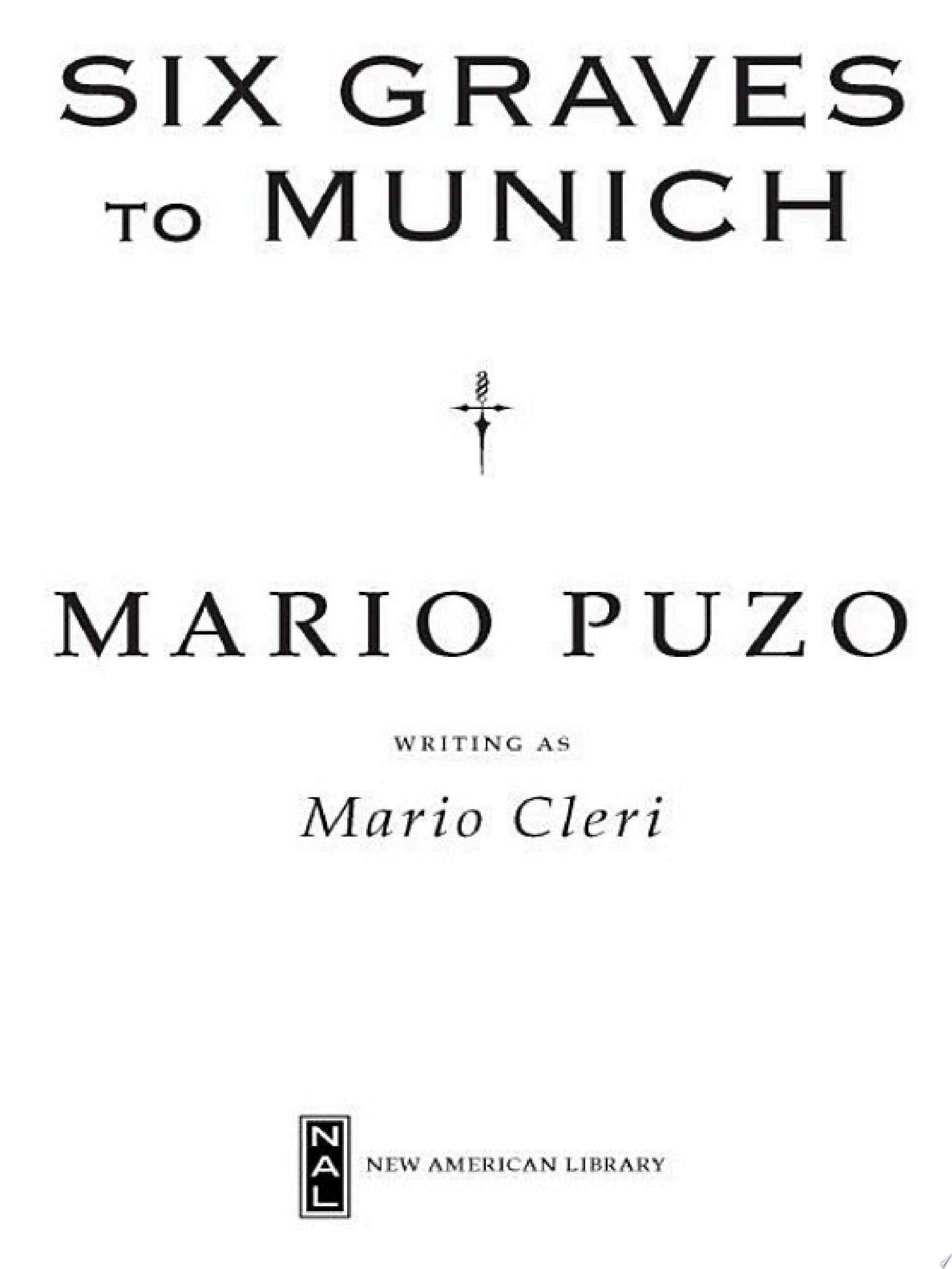 Six Graves to Munich