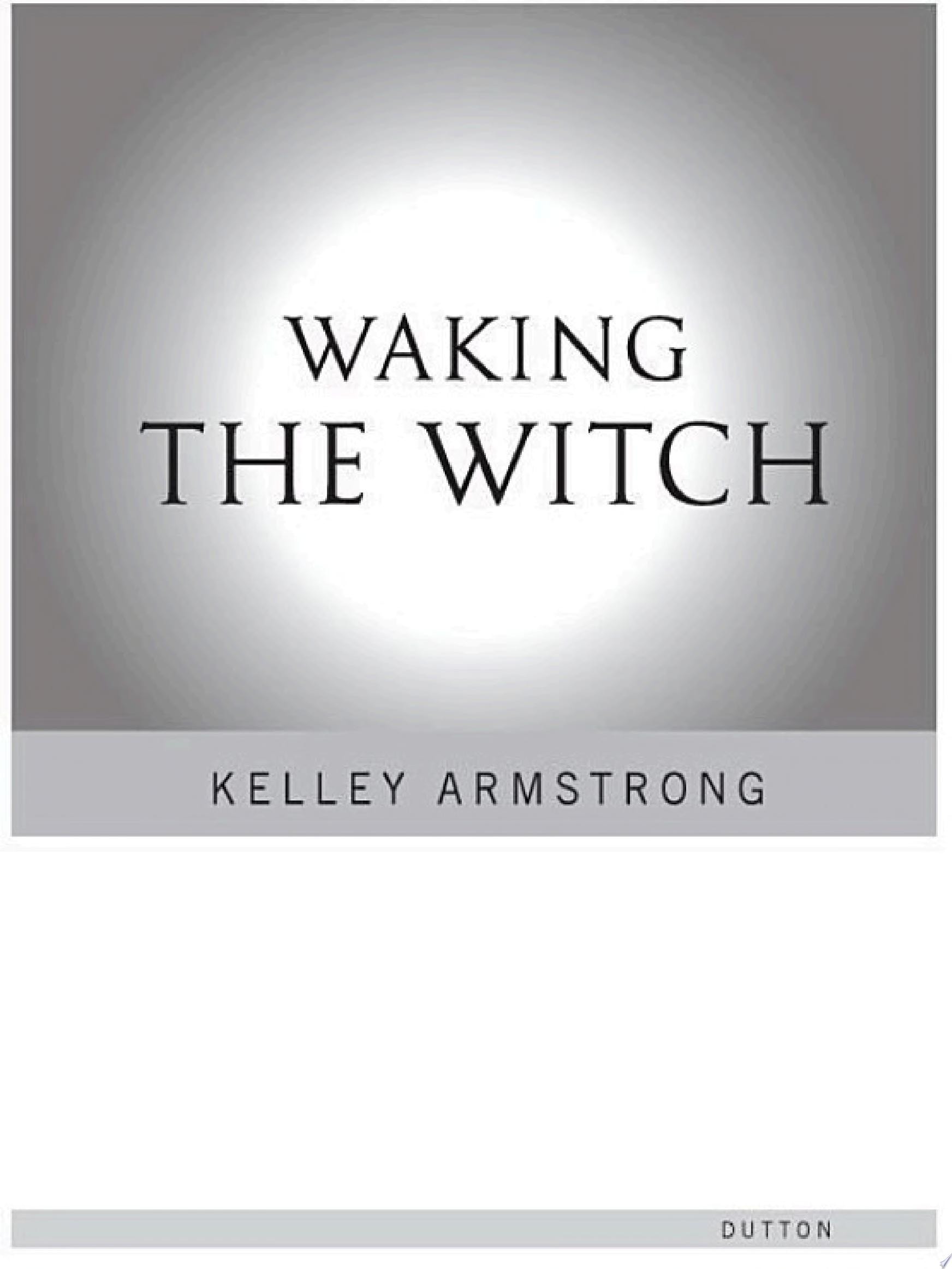 Waking the Witch