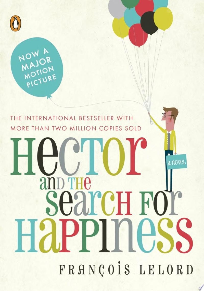 Hector and the Search for Happiness (Movie Tie-In)