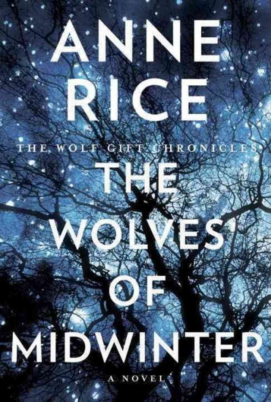 The Wolves of Midwinter The Wolf Gift Chronicles
