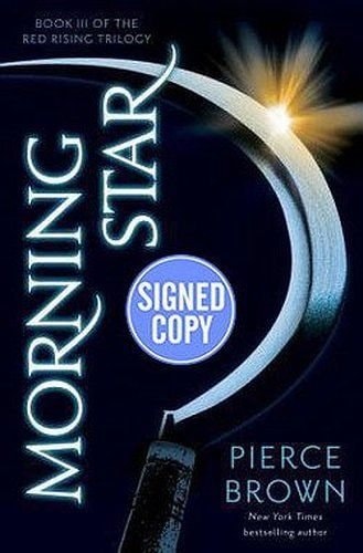 Morning Star (Signed Book) Red Rising Series #3 by Pierce Brown