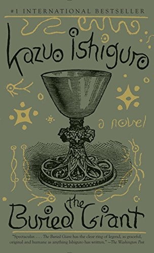 The Buried Giant A Novel