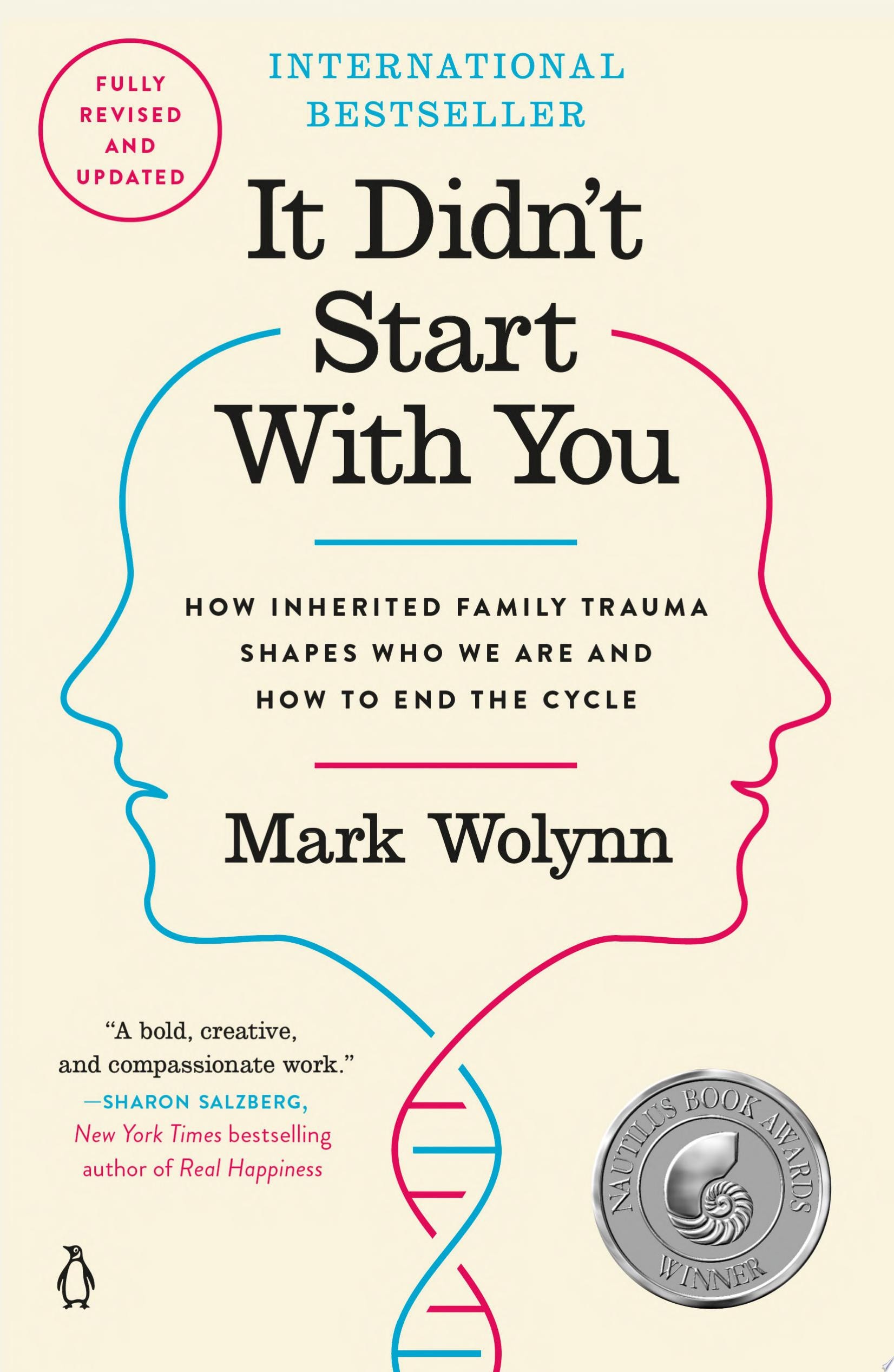 It Didn't Start with You How Inherited Family Trauma Shapes Who We Are and How to End the Cycle