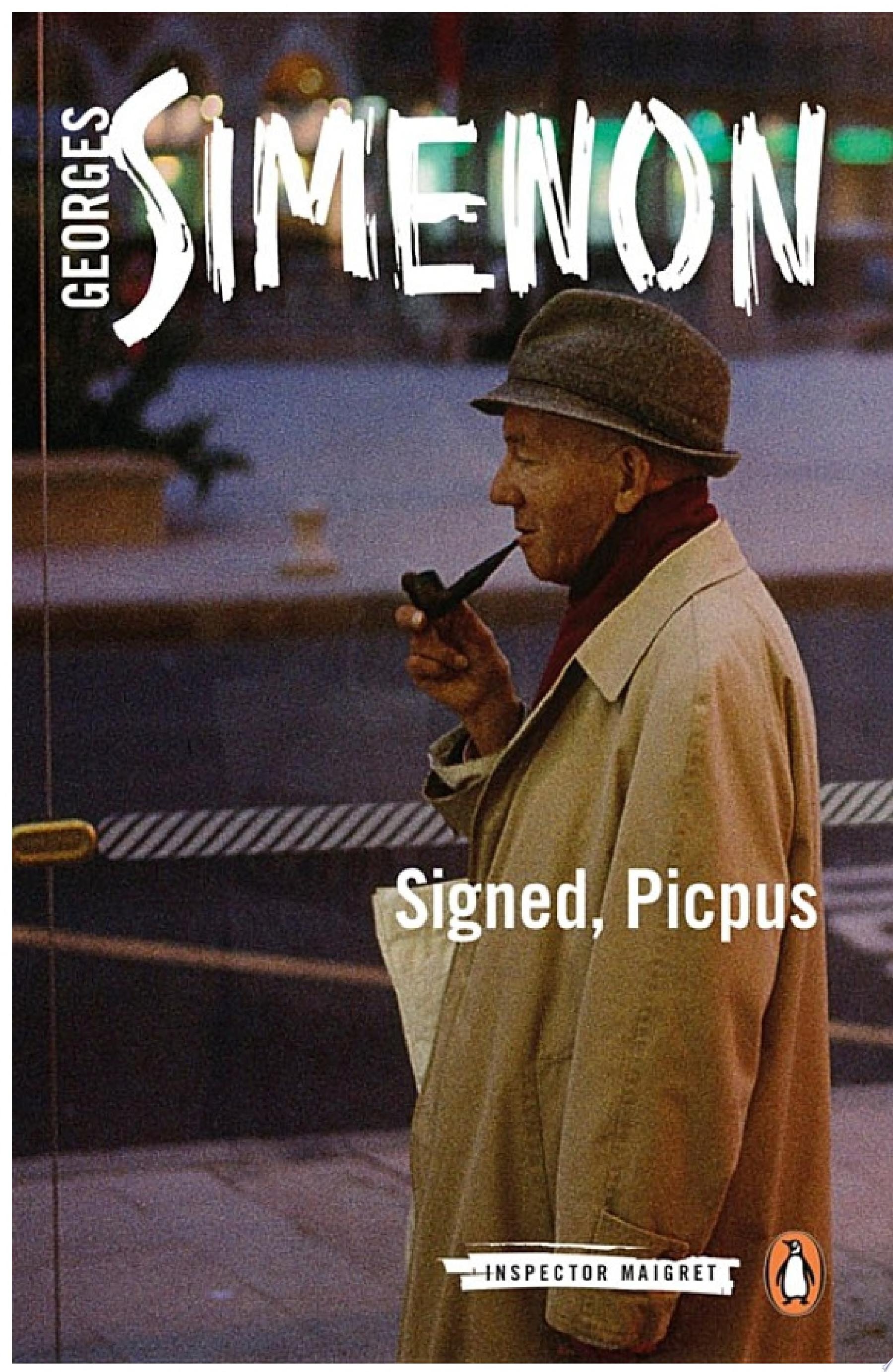 Signed, Picpus (Inspector Maigret)