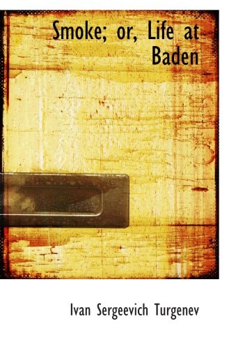 Smoke; or, Life at Baden