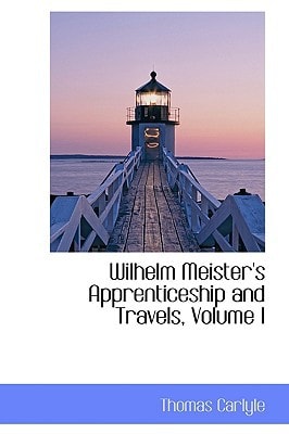 Wilhelm Meister's Apprenticeship and Travels