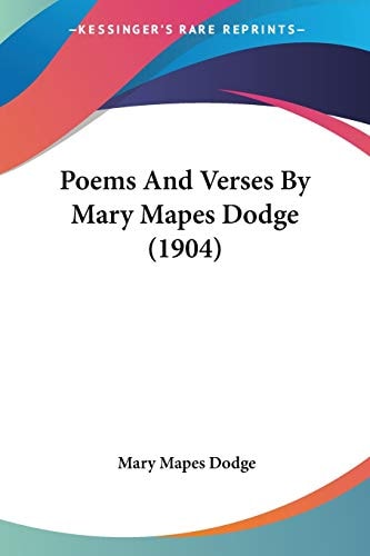 Poems And Verses By Mary Mapes Dodge (1904)